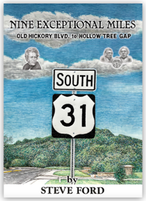 Nine Exceptional Miles - Old Hickory Blvd. to Hollow Tree Gap